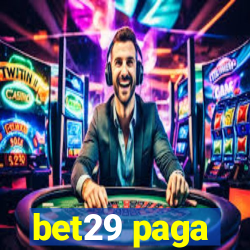 bet29 paga